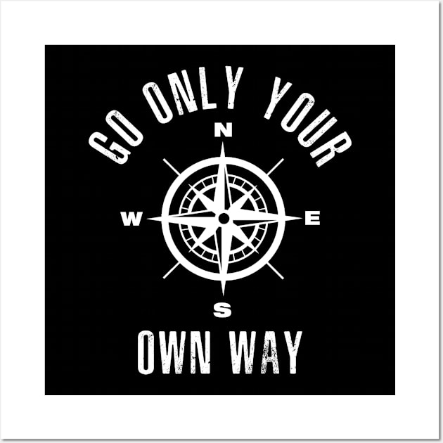 Go your own way Wall Art by NEFT PROJECT